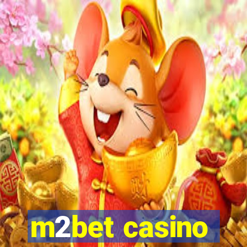 m2bet casino